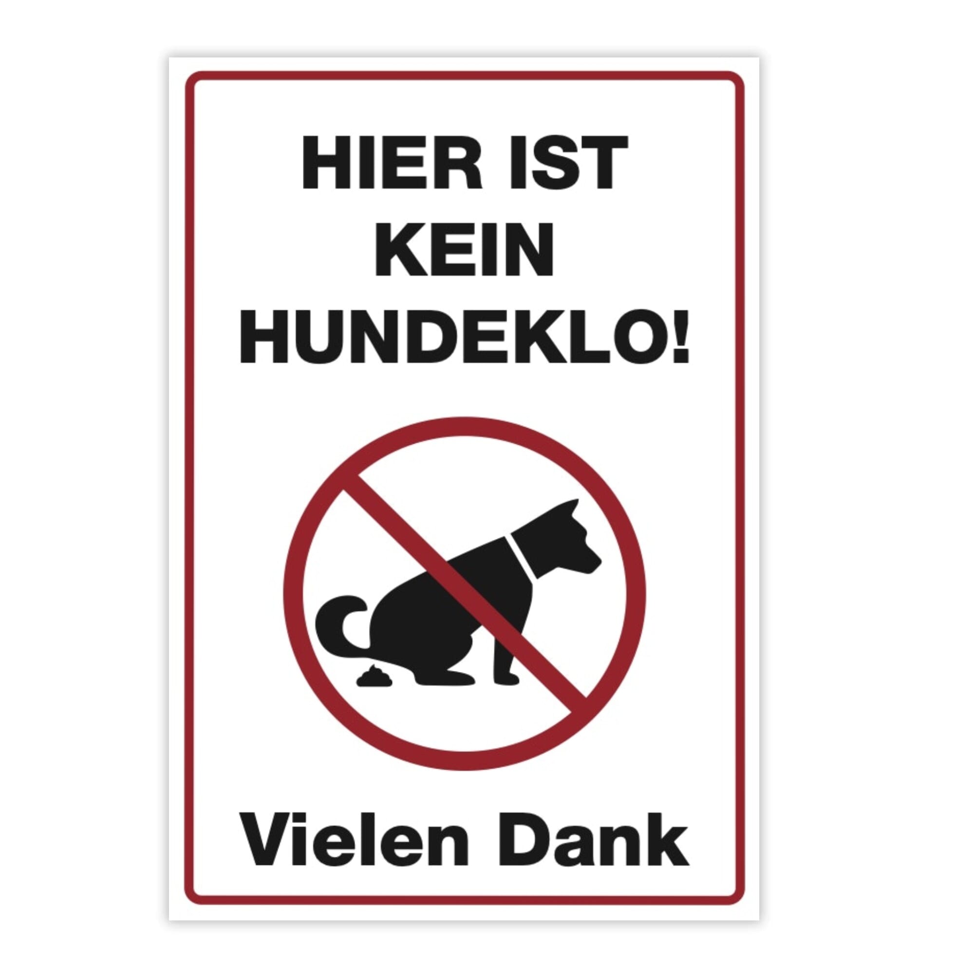 Weiße Aluminium-Verbundtafel mit Aufschrift „Hier ist kein Hundeklo!“, 200x300 mm, für Hundeplatz oder Garten.